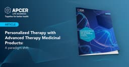 Personalized Therapy with Advanced Therapy Medicinal Products: A Paradigm Shift